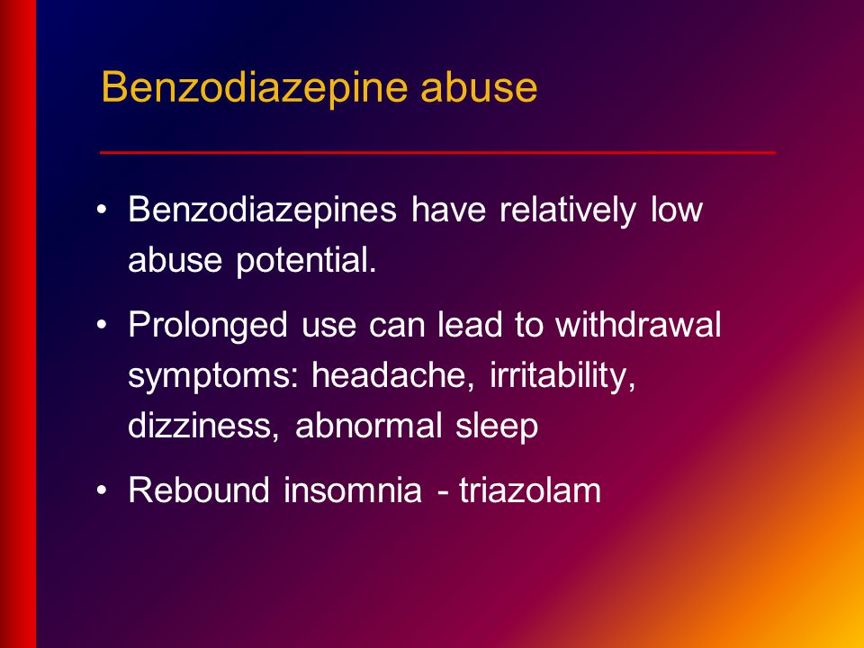 ativan addiction potential of benzodiazepines withdrawal symptoms